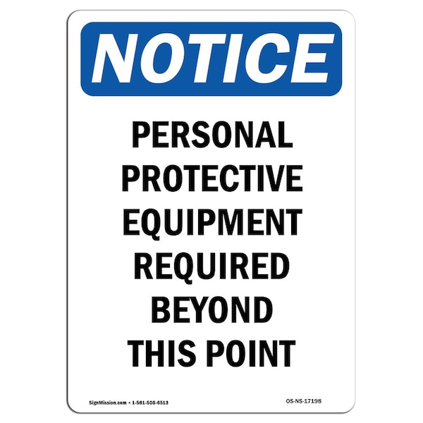 OSHA, Personal Protective Equipment, 18in X 12in Alum, 12" W, 18" H, Portrait, OS-NS-A-1218-V-17198